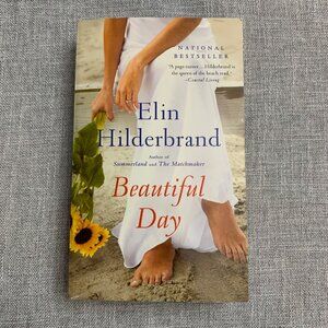 Beautiful Day By Elin Hilderbrand Paperback Book Romance Novel